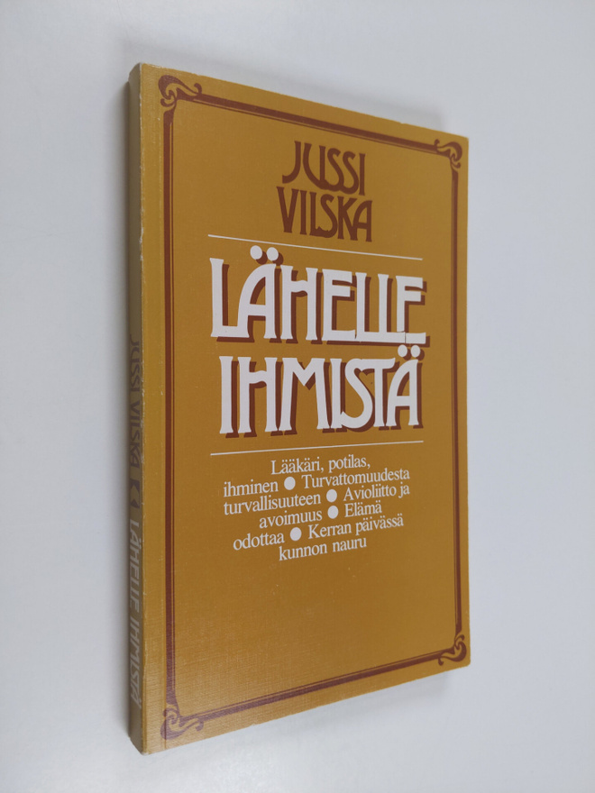 Jussi Vilska : Lähelle ihmistä