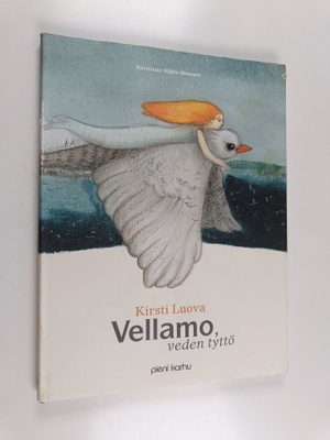 Kirsti Luova : Vellamo : veden tyttö