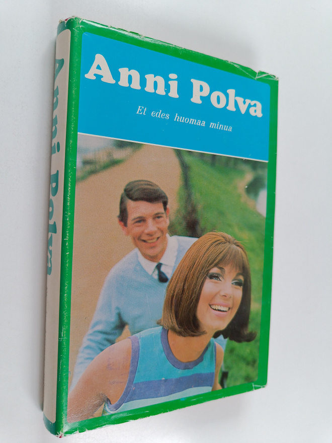 Anni Polva : Et edes huomaa minua