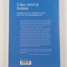 Hannu Lauerma : Usko, toivo ja huijaus : rohkaisusta johd... - pikkukuva 2