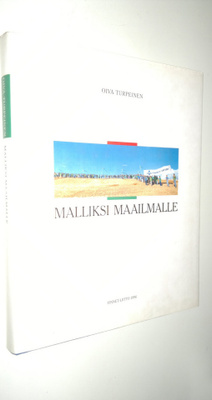 Oiva Turpeinen : Malliksi maailmalle : Suomen televiestin...