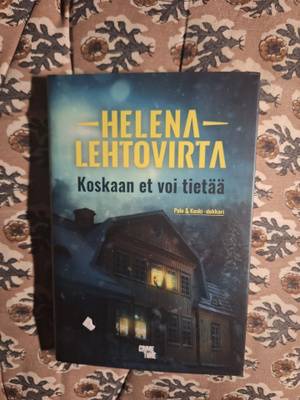 Helena Lehtovirta : Koskaan et voi tietää 1p