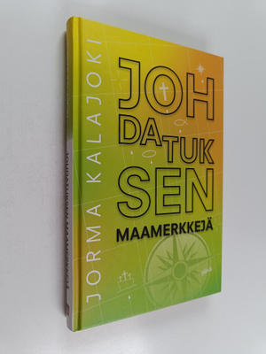 Jorma Kalajoki : Johdatuksen maamerkkejä : miten löydän J...