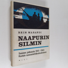 Rein Marandi : Naapurin silmin : Suomen jatkosota 1941-19... - pikkukuva 1