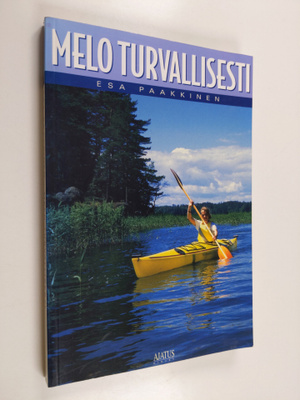 Esa Paakkinen : Melo turvallisesti