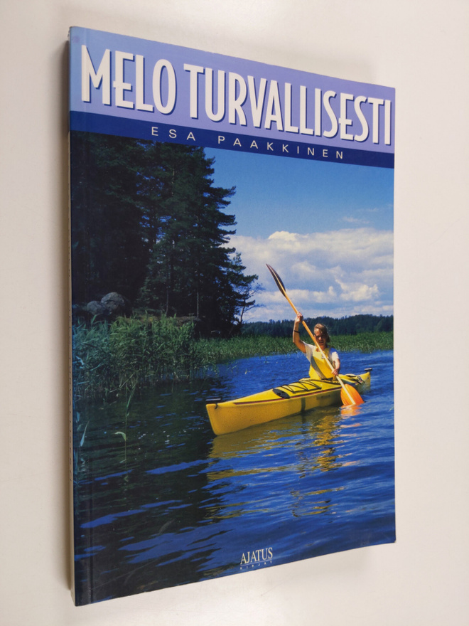 Esa Paakkinen : Melo turvallisesti