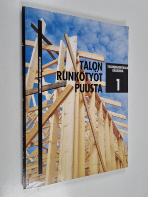 Talon runkotyöt puusta