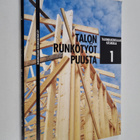 Talon runkotyöt puusta - pikkukuva 1