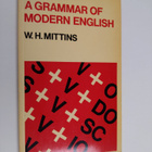 William Henry Mittins : A grammar of modern English - pikkukuva 1