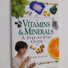 Karen Sullivan : Vitamins & Minerals - A Step-by-step Guide - pikkukuva 1