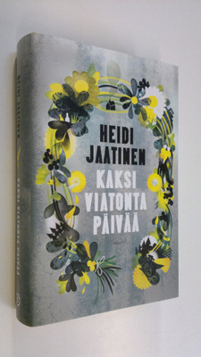 Heidi Jaatinen : Kaksi viatonta päivää