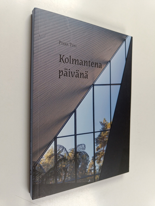 Pekka Tyni : Kolmantena päivänä