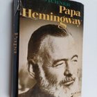 A. E. Hotchner : Papa Hemingway - pikkukuva 1