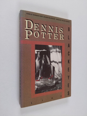 Dennis Potter : Blackeyes