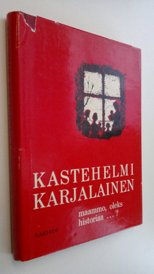 Kastehelmi Karjalainen : Maammo, oleks historiaa