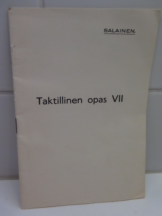 TAKTILLINEN  OPAS VII - SALAINEN
