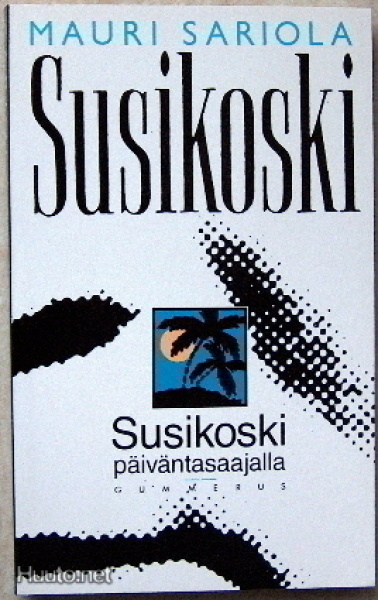 Mauri Sariola : Susikoski päiväntasaajalla ,dekkari
