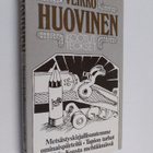 Veikko Huovinen : Kootut teokset 7 : Metsästyskirjallisuu... - pikkukuva 1