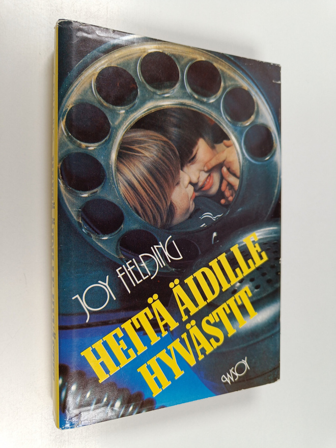 Joy Fielding : Heitä äidille hyvästit
