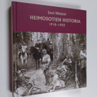 Jussi Niinistö : Heimosotien historia 1918-1922 - pikkukuva 1