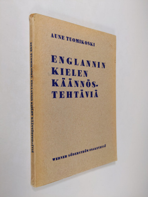 Aune Tuomikoski : Englannin kielen käännöstehtäviä