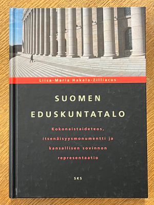 Hakala-Zilliacus - Suomen Eduskuntatalo