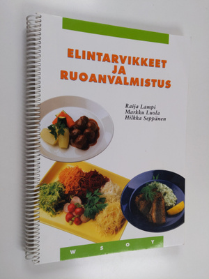 Raija Lampi : Elintarvikkeet ja ruoanvalmistus