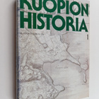 Pekka Lappalainen : Kuopion historia 1 : Kuopion kaupungi... - pikkukuva 1