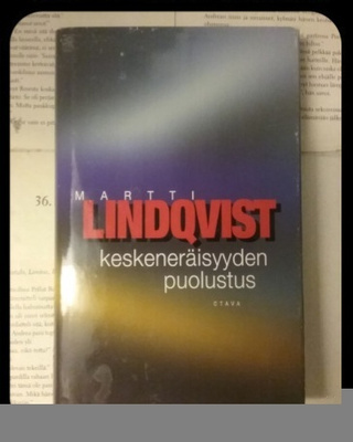 Martti Lindqvist - Keskeneräisyyden puolustus (sid.)