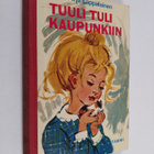 Irja Lappalainen : Tuuli tuli kaupunkiin - pikkukuva 1