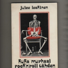 Leskinen, Juice: Kuka murhasi rock'n'roll tähden, nid., K3 + - pikkukuva 1