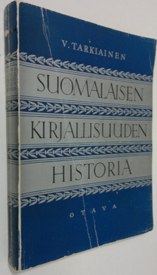 Viljo Tarkiainen : Suomalaisen kirjallisuuden historia