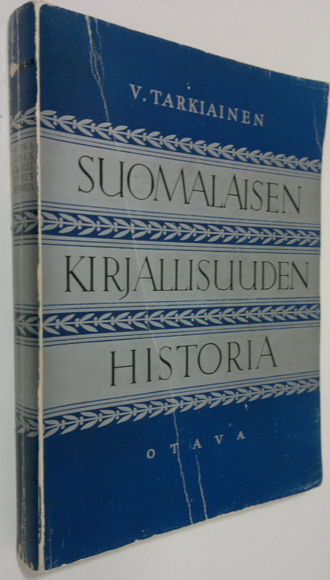 Viljo Tarkiainen : Suomalaisen kirjallisuuden historia