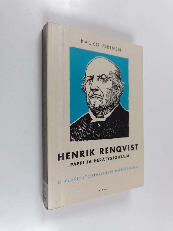 Kauko Pirinen : Henrik Renqvist - pappi ja herätysjohtaja...