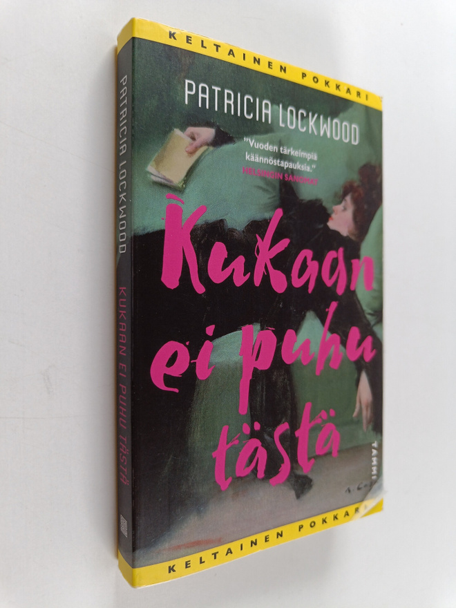 Patricia Lockwood : Kukaan ei puhu tästä