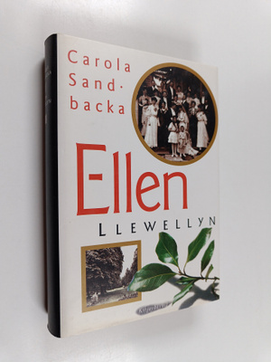 Carola Sandbacka : Ellen Llewellyn : romaani