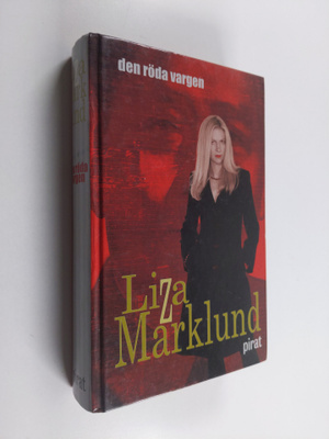 Liza Marklund : Den röda vargen