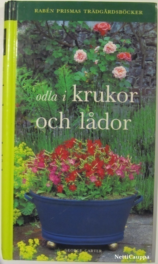 George Carter • Odla i krukor och lådor