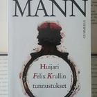 Thomas Mann - Huijari Felix Krullin tunnustukset (pokkari) - pikkukuva 1