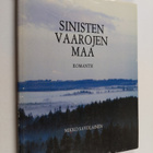 Mikko Savolainen : Sinisten vaarojen maa : kuvateos Iloma... - pikkukuva 1