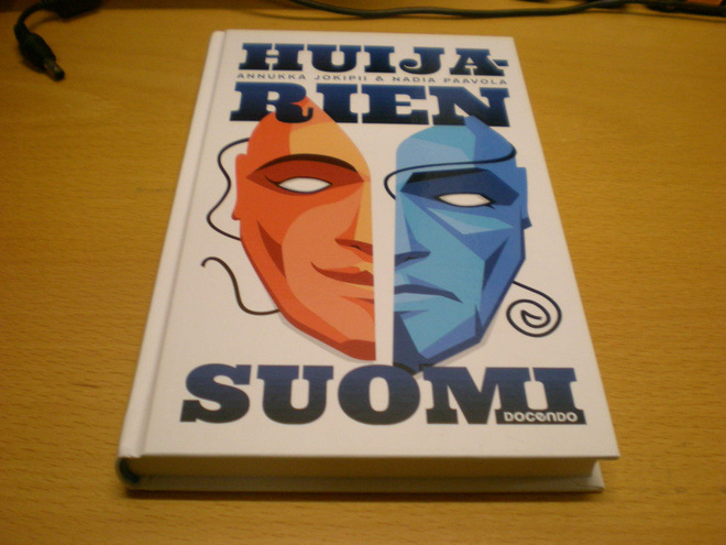 Annukka Jokipii & Nadia Paavola: Huijarien Suomi
