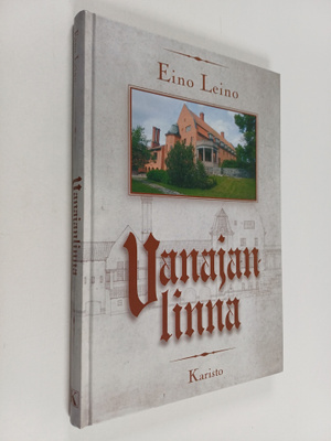Eino Leino : Vanajanlinna