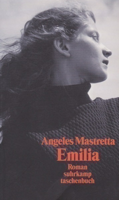 Angeles Mastretta: Emilia