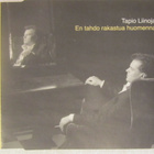 Tapio Liinoja • En tahdo rakastua huomenna CD-Single - pikkukuva 1