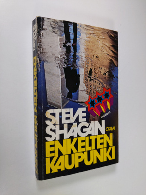 Steve Shagan : Enkelten kaupunki