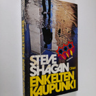 Steve Shagan : Enkelten kaupunki - pikkukuva 1