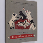 Esther Brann : Fem valpar till salu - pikkukuva 1