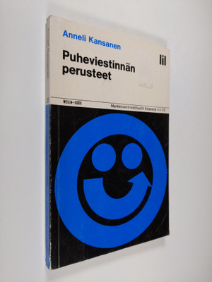 Anneli Kansanen : Puheviestinnän perusteet