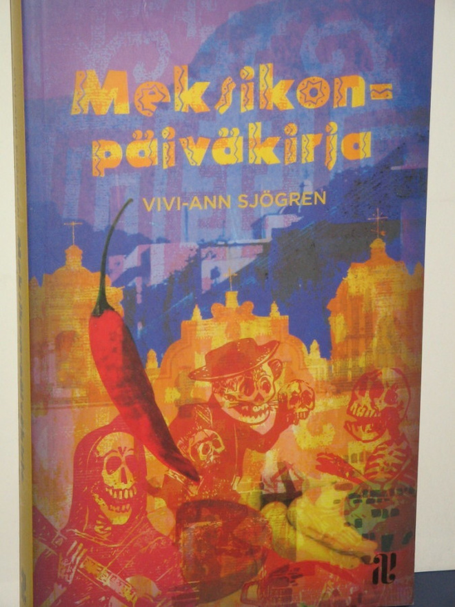 Vivi-Ann Sjögren : Meksikon päiväkirja
