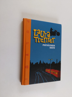 Laura Trenter : Prätkäjengin kosto